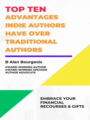 cover image of Top Ten Advantages Indie Author have over Traditional Authors